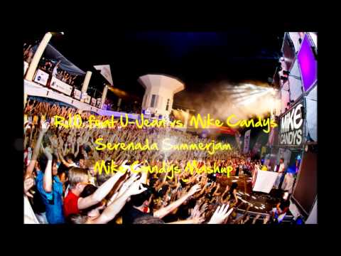 R.I.O. feat U-Jean vs. Mike Candys - Serenada Summerjam (Mike Candys Mashup) [Radio Edit]