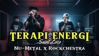 Download lagu SANGAR GILA! Terapi Energi - Saint Loco (Nu-Metal x Rockchestra Version) Idad Channel Cover mp3