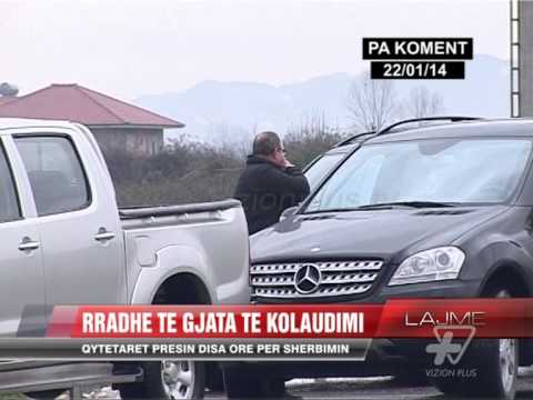 Rradhe e gjate te kolaudimi, 22 Janar 2014 - News, Lajme - Vizion Plus
