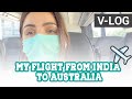 VLOG My Flight From India To Austalia