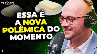 MANTEIGA OU MARGARINA, QUAL É MELHOR? | Os Sócios 197