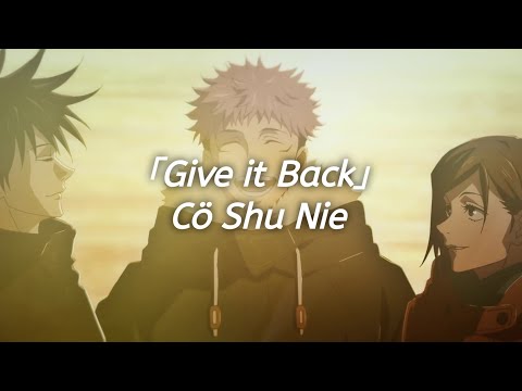 Full Jujutsu Kaisen ED 2 - 「Give it Back」- Cö Shu Nie