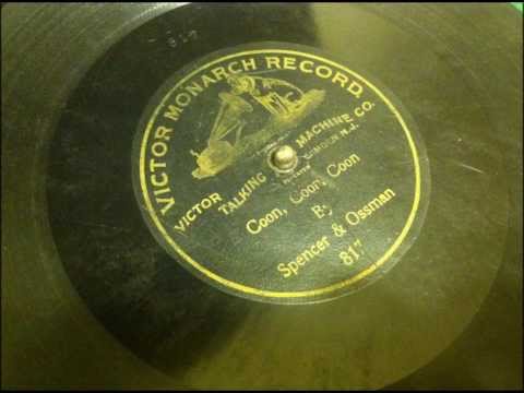 "Coon, Coon, Coon"  Spencer & Ossman, Gene Jefferson