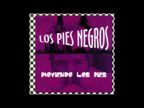 LOS PIES NEGROS - Corruptos