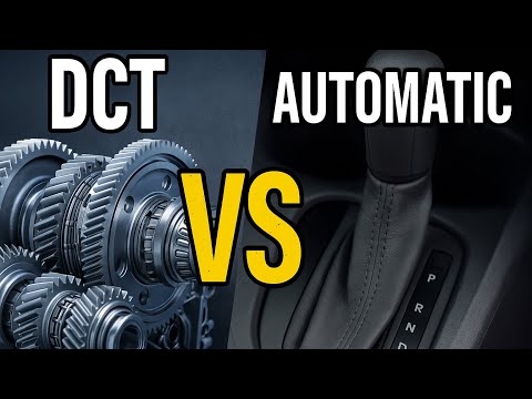 DCT vs Automatic Transmission : Which One Is Better ?