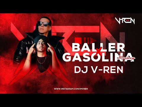 DJ V-REN - Baller X Gasolina (Mashup) | Shubh | Daddy Yankee