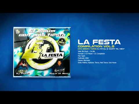 💽 LA FESTA Compilation Vol.5 [CD1] 🎧 DJ PIYULI & MARTI EL NEN