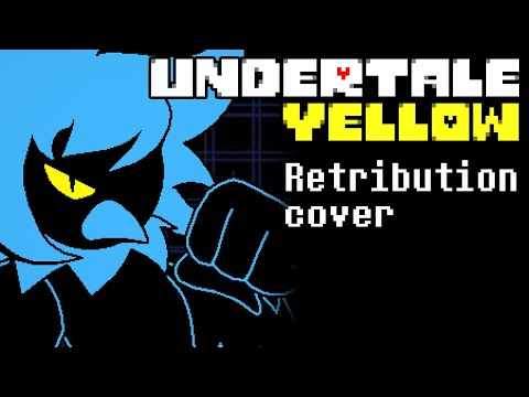 Undertale Yellow - Retribution (REASAN Cover)