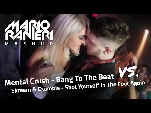 Mental Crush vs. Skream & Example - Shot Yourself In The Foot Again (Mario Ranieri HT Mashup)