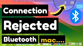 Fix Connection Rejected Bluetooth Mac (macOS Sonoma)