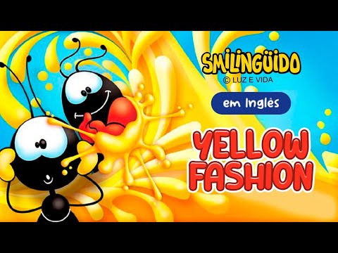 Moda Amarela - Filme Smilingüido (em inglês)