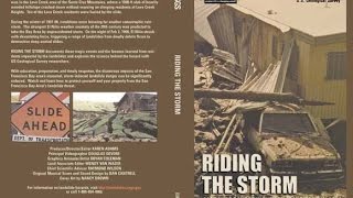 RIDING THE STORM "Landslide Danger in the San Francisco Bay Area"