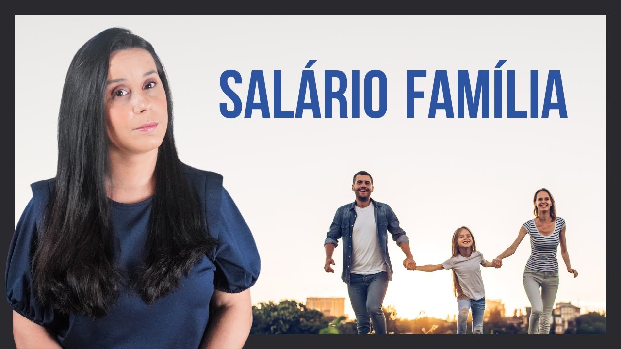 SALÁRIO FAMÍLIA | BENEFÍCIO PREVIDENCIÁRIO DO INSS