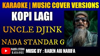 Download lagu karaoke kopi lagi Uncle Djink mp3