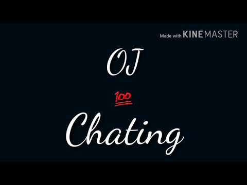 OJ - Chattin (Official Music) Sheff & PT]