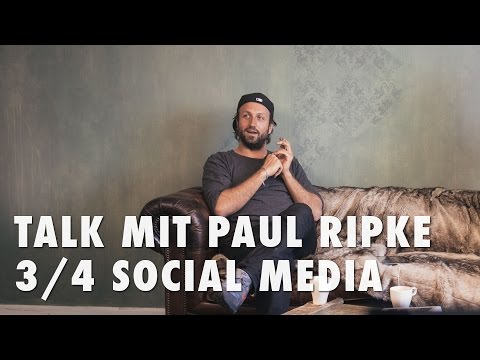 Talk mit Paul Ripke 3/4 - Social Media