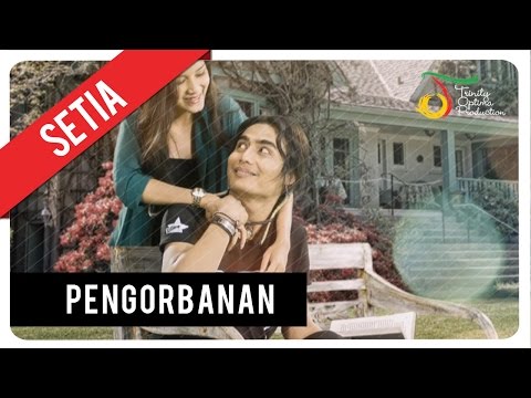 Setia Band - Pengorbanan | Official Music Video