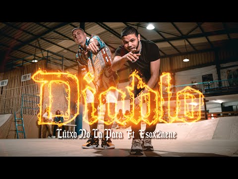 DIABLO - LUTXO NO LA PARA FT ESOX2NENE