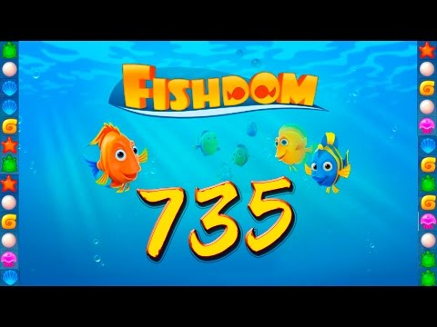 Fishdom: Deep Dive level 735 Walkthrough