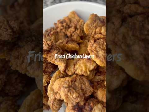 Fried Chicken Livers #chickenliverrecipe #friedchicken #livers