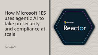 How Microsoft 1ES uses agentic AI to take on security and compliance a