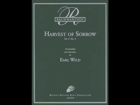 Sergei Rachmaninoff- The Harvest of Sorrow, Op.4 No.5