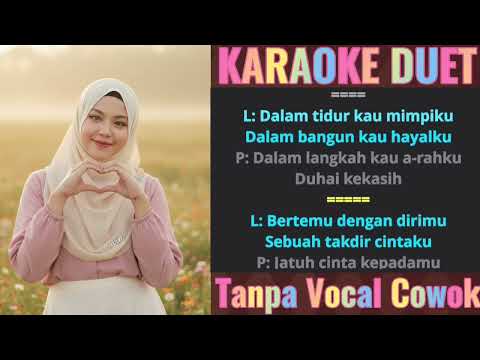 KARAOKE DUET // PANGGILAN CINTA // FAUL GAYO Ft. SELFI YAMMA // TANPA VOCAL COWOK