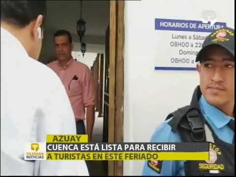 Cuenca está lista para recibir a turistas en este feriado
