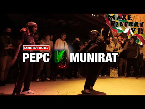 Pep C vs Munirat (Exhibition Battle) // Make History Vol #2