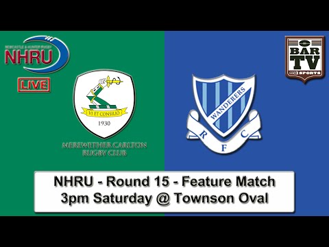 2015 NHRU - Round 15 Feature Match - Merewether v Wanderers