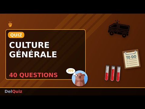 🧠 Quiz Culture Générale : 40 Questions pour Tester Votre Savoir ! (Niveau Moyen/Difficile)