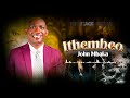 John Mbaka Ithembeo Official Lyric Video