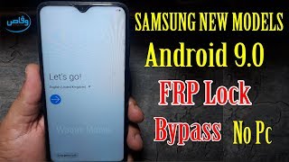 SAMSUNG ALL NEW MODELS 2019 FRP GOOGLE LOCK BYPASS WITHOUT PC | Galaxy A10 Frp Bypass Waqas Mobile