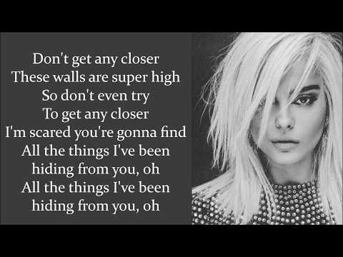 Bebe Rexha ~ Don't Get Any Closer ~ Lyrics