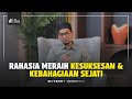 Rahasia Meraih Kesuksesan Kebahagiaan Sejati Ustadz Adi Hidayat