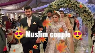 😍 Most Beautiful Couple 💕😘 wedding 💒 Whatsapp status video💗 beautiful bridal😍 Muslim couple 2021