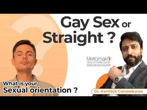 Gay Sex or Straight? | What is your sexual orientation ? - Dr. கார்த்திக் குணசேகரன்