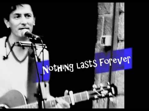 Nothing lasts forever