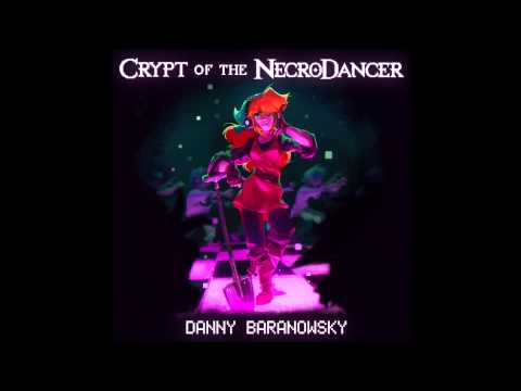 Crypt of the NecroDancer Soundtrack: Danny Baranowsky Mix