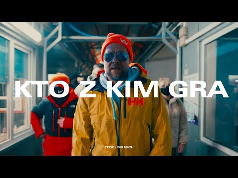 TEDE & SIR MICH - KTO Z KIM GRA (OFFICIAL VIDEO) / KASABLANCA