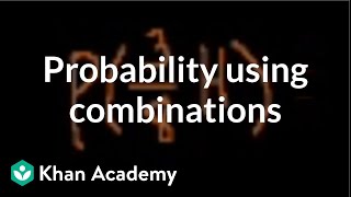 Probability using Combinations