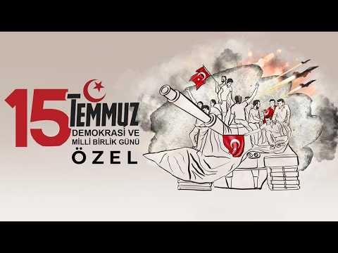 "13.07.2026"GÜNCEL (15 TEMMUZ DEMOKRASİ VE MİLLİ BİRLİK GÜNÜ ANMA GECESİ)