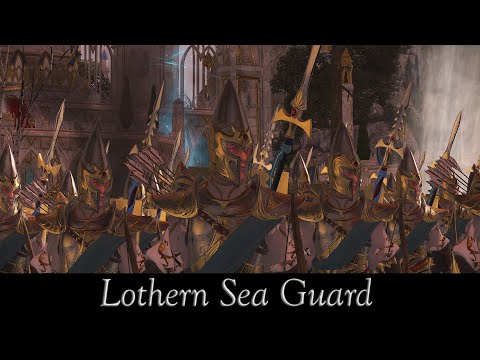 Total War: Unit Lore - Lothern Sea Guard
