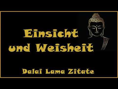 Zur Inspiration: Einsicht und Weisheit - Zitate vom Dalai Lama