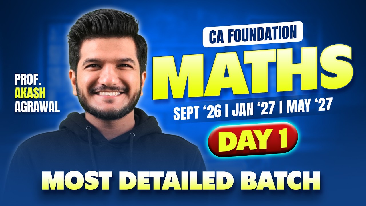 Most Detailed LIVE Batch CA Foundation Maths | Demo Lecture 1 | Sept 26 Jan 27 May 27 Akash Agrawal
