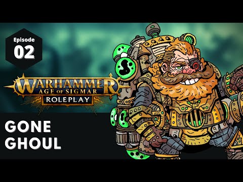 Gone Ghoul | Questward | Age of Sigmar: Soulbound, Episode 02
