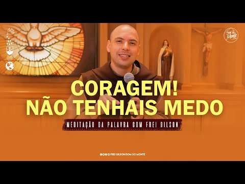 Courage! Do not be afraid | (Mk 6:45-52) #264 - Meditation on the Word