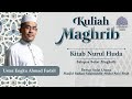 KULIAH MAGHRIB 1 SAFAR 1447H 25 07 2025 USTAZ ENGKU AHMAD FADZIL