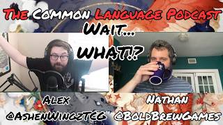 Silver Age Banlist | The Common Language Podcast EP 50 | Flesh and Blood TCG