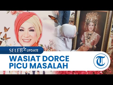 Kisruh Keluarga Kandung dan Anak Angkat Dorce soal Wasiat Memanas, Sudah 40 Hari Tak Kunjung Dibuka